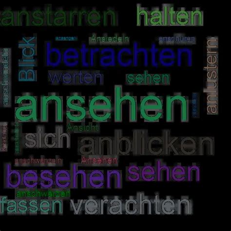 ansehen synonym